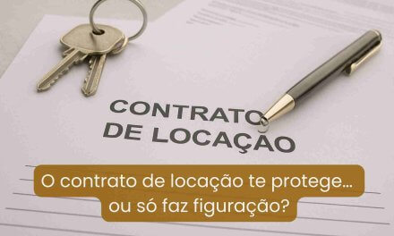 Como Fazer um Contrato de Aluguel Seguro e Parar de Depender da Sorte