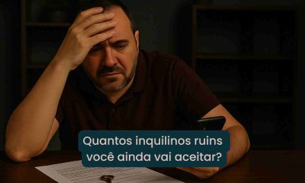 Como Escolher Inquilino com Segurança e Parar de Apostar na Sorte