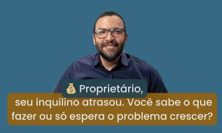 📌 Seu Inquilino Atrasou o Aluguel? Como Cobrar Sem Perder Dinheiro