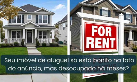Seu imóvel de aluguel está bonito na foto do anúncio, mas continua desocupado?